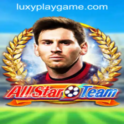 AllStarTeam: A Comprehensive Guide to LUXYPLAY GAMING's Latest Phenomenon