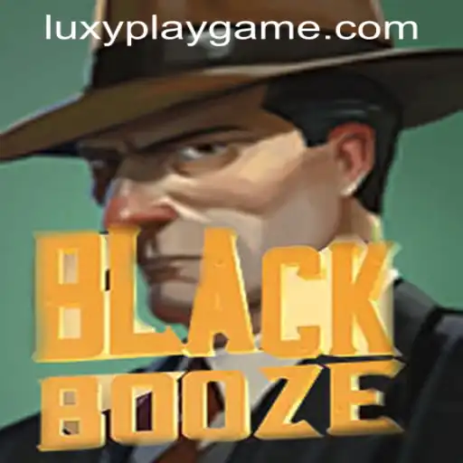 Unveiling the Intricacies of BlackBooze: A Modern Gaming Experience by LUXYPLAY GAMING