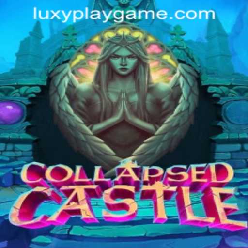 Exploring the Enigmatic World of CollapsedCastle: A LUXYPLAY GAMING Adventure