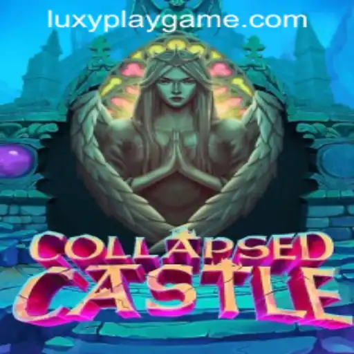 Exploring the Enigmatic World of CollapsedCastle: A LUXYPLAY GAMING Adventure