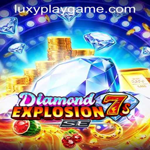 Exploring DiamondExplosion7sSE: A LUXYPLAY GAMING Experience