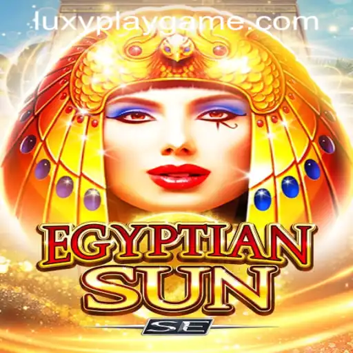 Discover the Thrills of EgyptianSunSE by LUXYPLAY GAMING