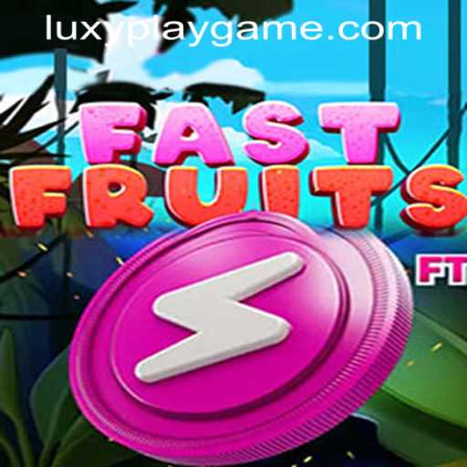 FastFruits: A Thrilling Adventure in the World of LUXYPLAY GAMING