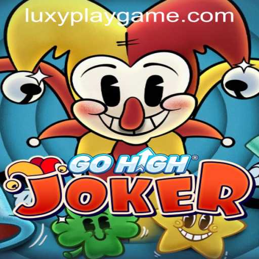 Exploring GoHighJoker: An Innovative Gem from LUXYPLAY GAMING
