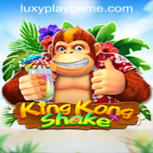 Experience the Thrill of KingKongShake with LUXYPLAY GAMING