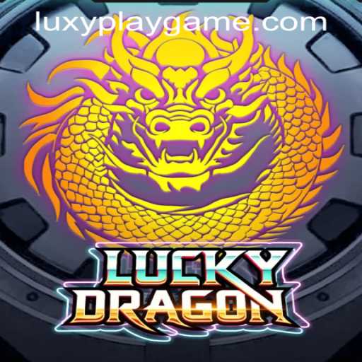 Discover the Thrills of LuckyDragon: The Latest Sensation by LUXYPLAY GAMING