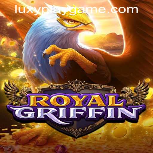 Exploring the Enchanting World of RoyalGriffin by LUXYPLAY GAMING