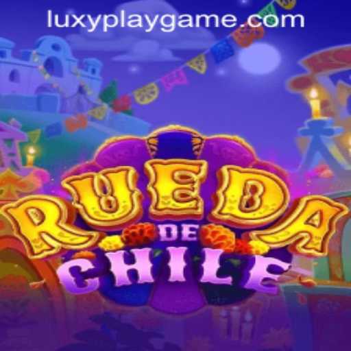 Exploring the Thrills of RuedaDeChile by LUXYPLAY GAMING