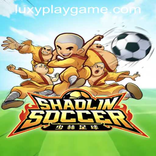 ShaolinSoccer: A Deep Dive into LUXYPLAY GAMING's Latest Release