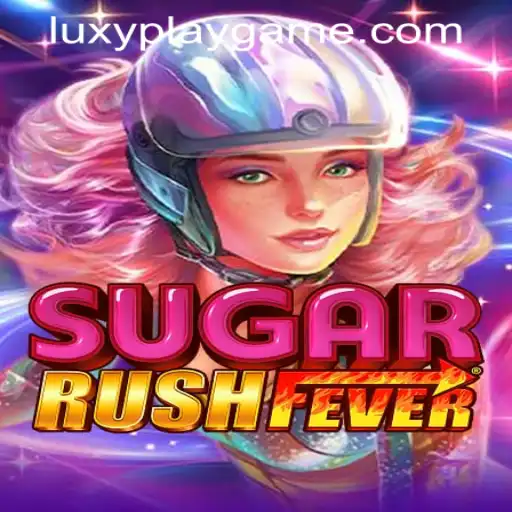 Dive into the Sweet Realm of SugarRushFever by LUXYPLAY GAMING