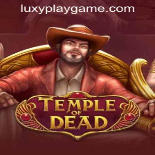 TempleofDead: A Deep Dive into the Captivating World of LUXYPLAY GAMING's Latest Release