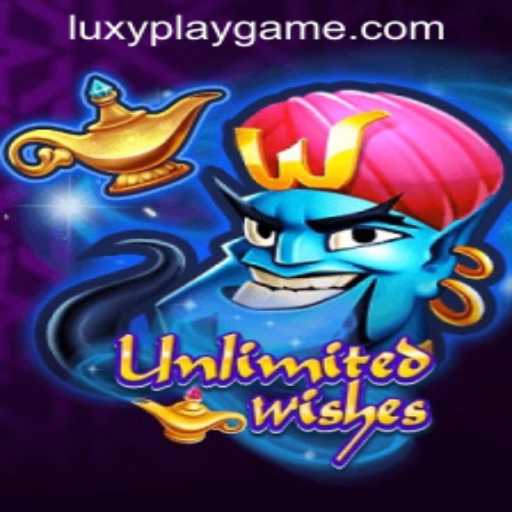 Exploring the Magic of UnlimitedWishes: A New Gaming Adventure by LUXYPLAY GAMING
