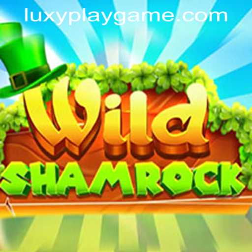 WildShamrock: A Thrilling Adventure in LUXYPLAY GAMING