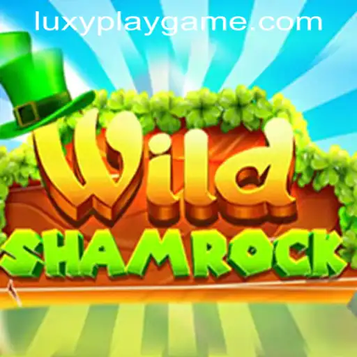 WildShamrock: A Thrilling Adventure in LUXYPLAY GAMING