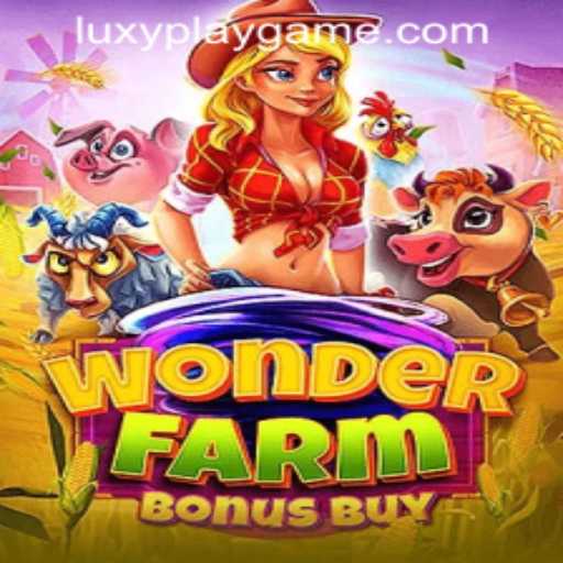 Exploring the Thrills of WonderFarmBonusBuy - A LUXYPLAY GAMING Adventure