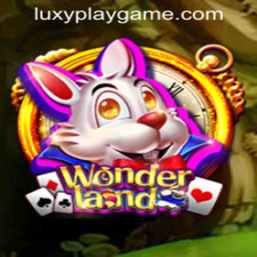 Exploring Wonderland: A Journey Through LUXYPLAY GAMING's Latest Adventure